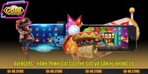 Avengers - Hành Trình Giải Cứu Thế Giới Và Săn Hũ Khổng Lồ
