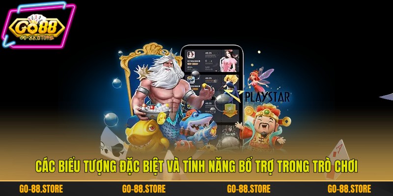 Các biểu tượng đặc biệt và tính năng bổ trợ trong trò chơi