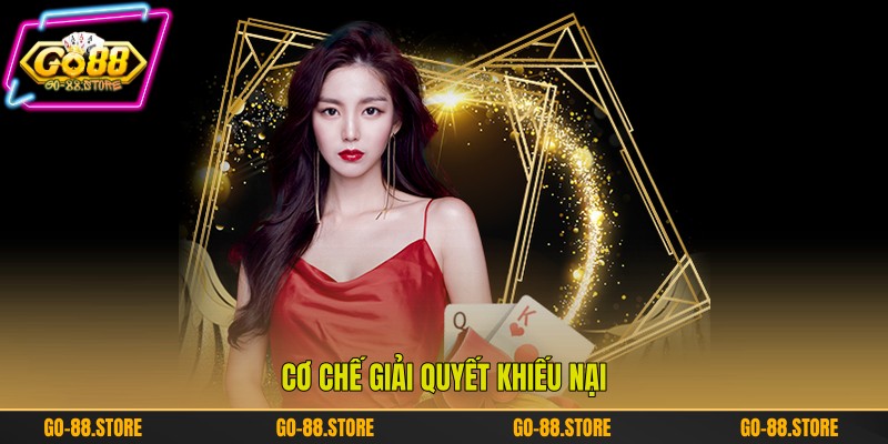 Cơ chế giải quyết khiếu nại Cơ chế giải quyết khiếu nại