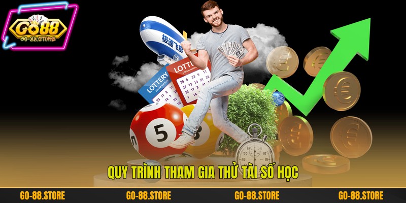 Quy trình tham gia thử tài số học