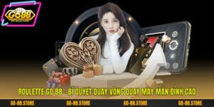Roulette Go 88 - Bí Quyết Quay Vòng Quay May Mắn Đỉnh Cao
