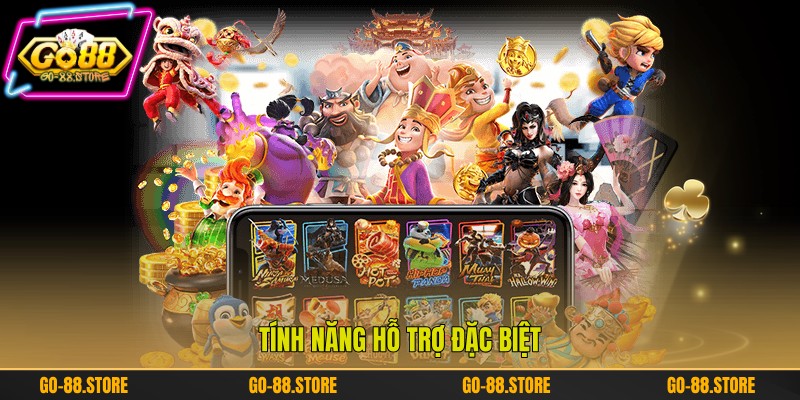 Tính năng hỗ trợ đặc biệt